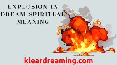 Explosion in Dream Spiritual Meaning