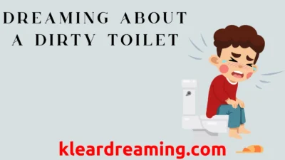 Dreaming About a Dirty Toilet