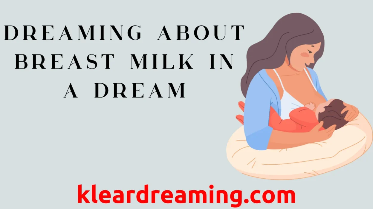 Dreaming About Breast Milk in a Dream