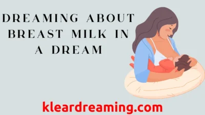 Dreaming About Breast Milk in a Dream