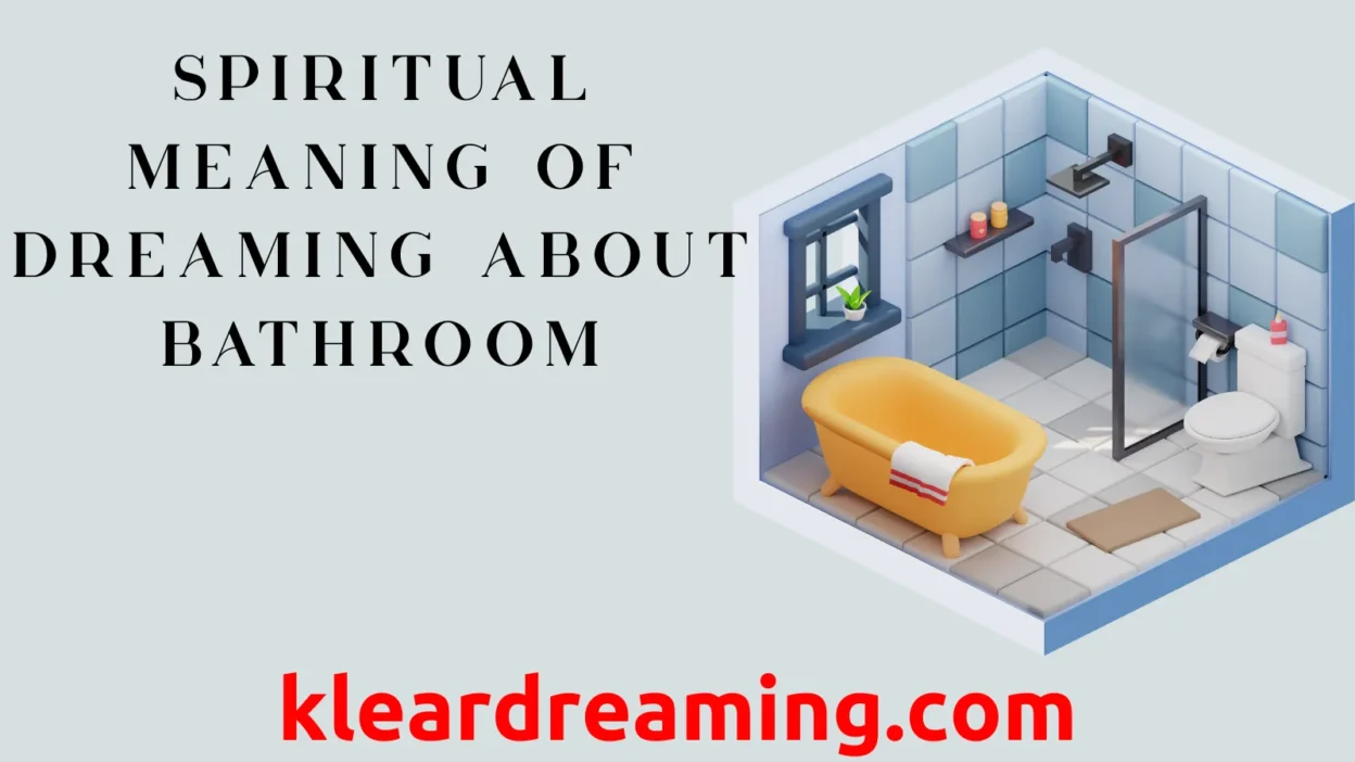Spiritual Meaning of Dreaming About Bathroom