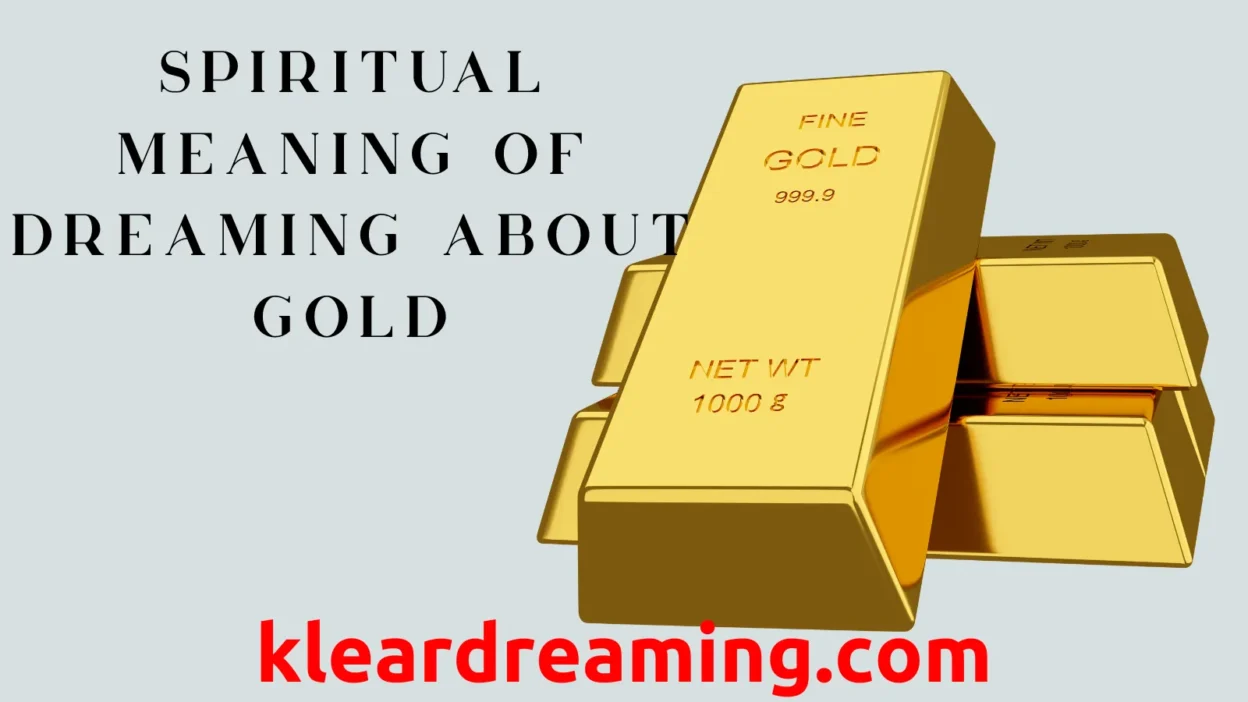 Spiritual Meaning of Dreaming About Gold