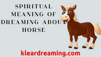 Spiritual Meaning of Dreaming About Horse