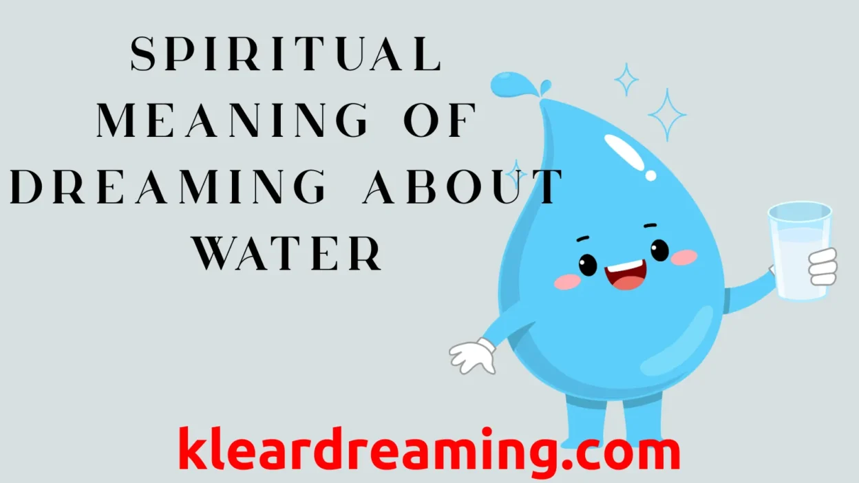 Spiritual Meaning of Dreaming About Water