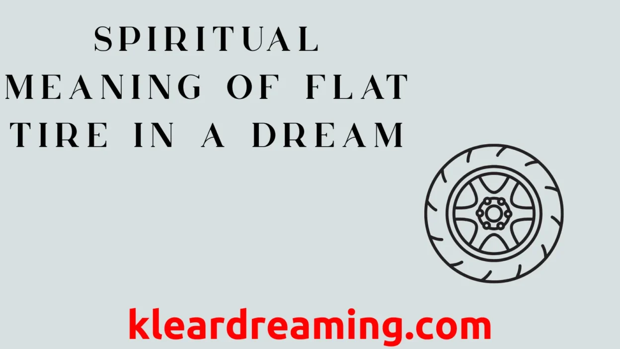 Spiritual Meaning of Flat Tire in a Dream