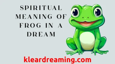 Spiritual meaning of frog in a dream