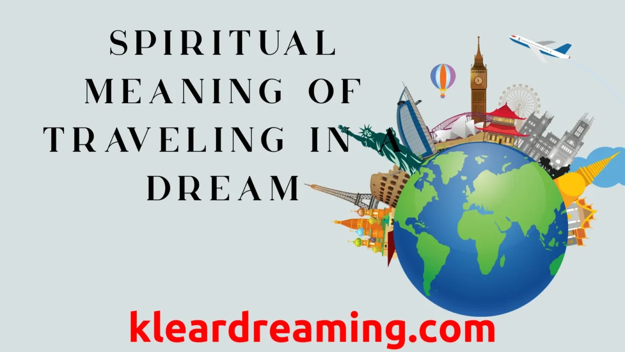Spiritual Meaning of Traveling in a Dream