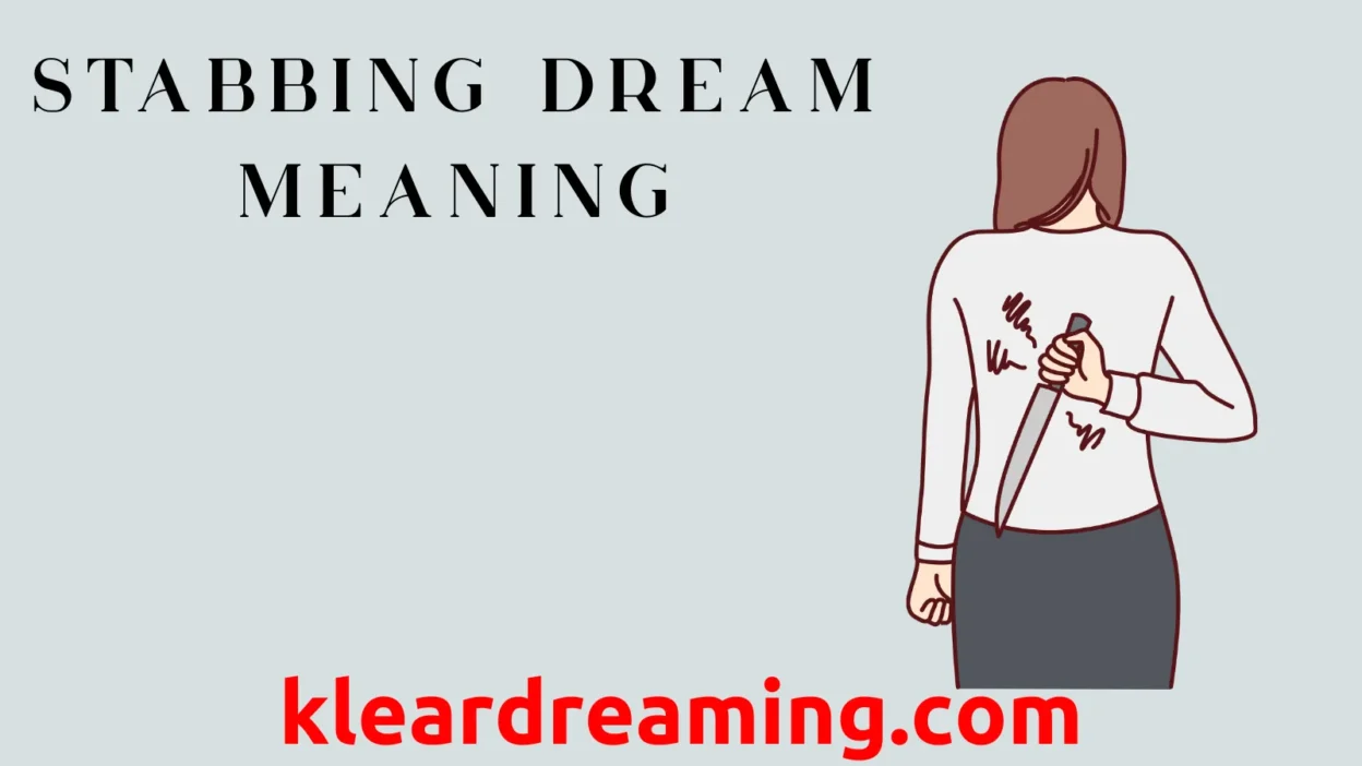 Stabbing Dream Meaning