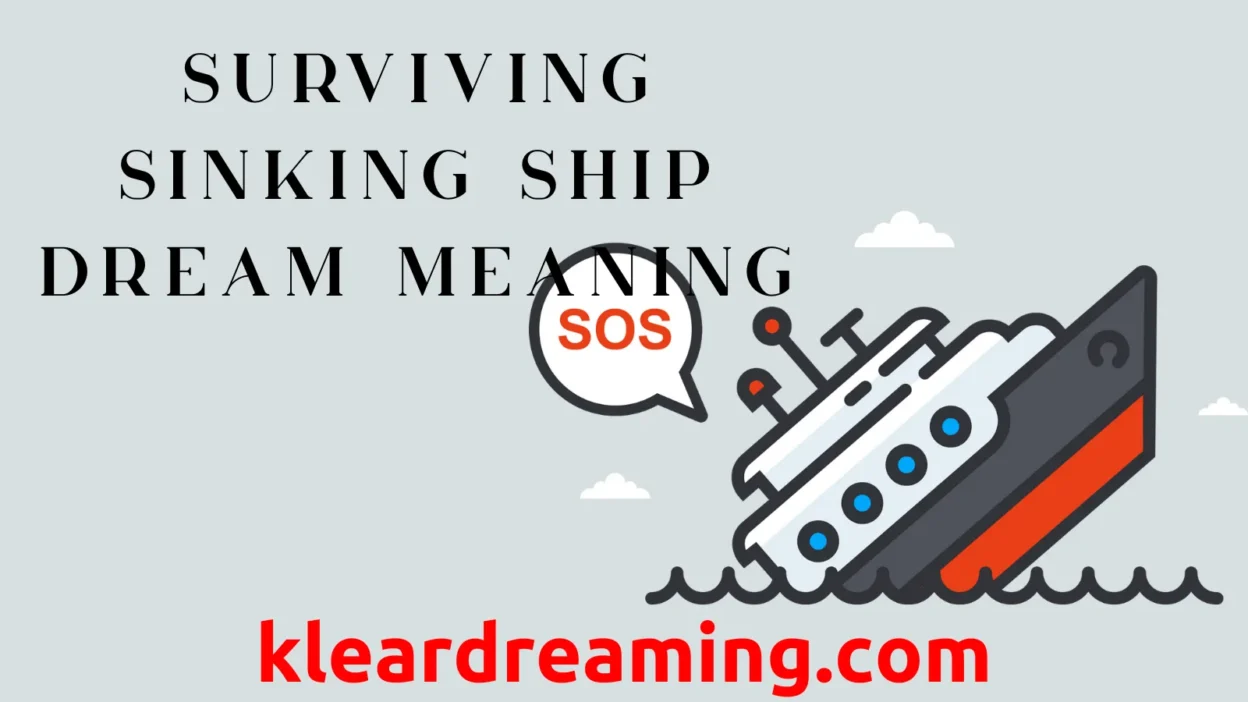 Surviving Sinking Ship Dream Meaning
