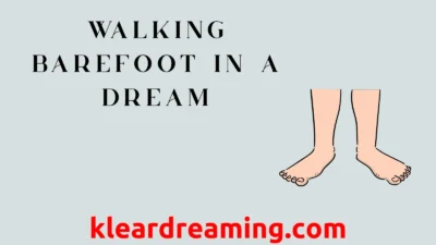 Walking Barefoot in a Dream