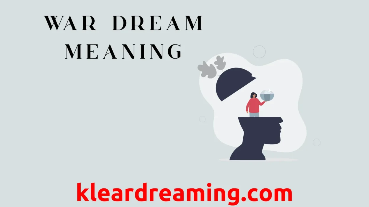 War Dream Meaning