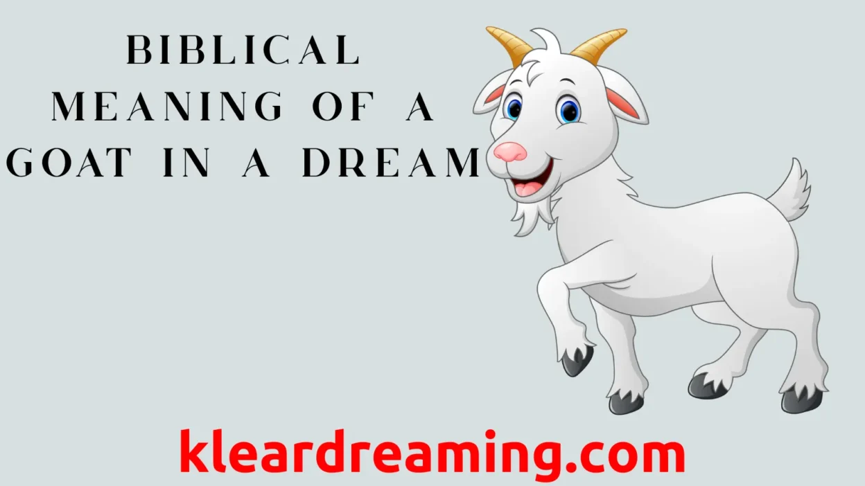 Biblical Meaning of a Goat in a Dream