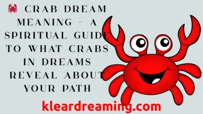 Crab Dream Meaning