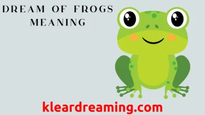 Dream of Frogs Meaning