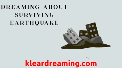 Dreaming About Surviving Earthquake