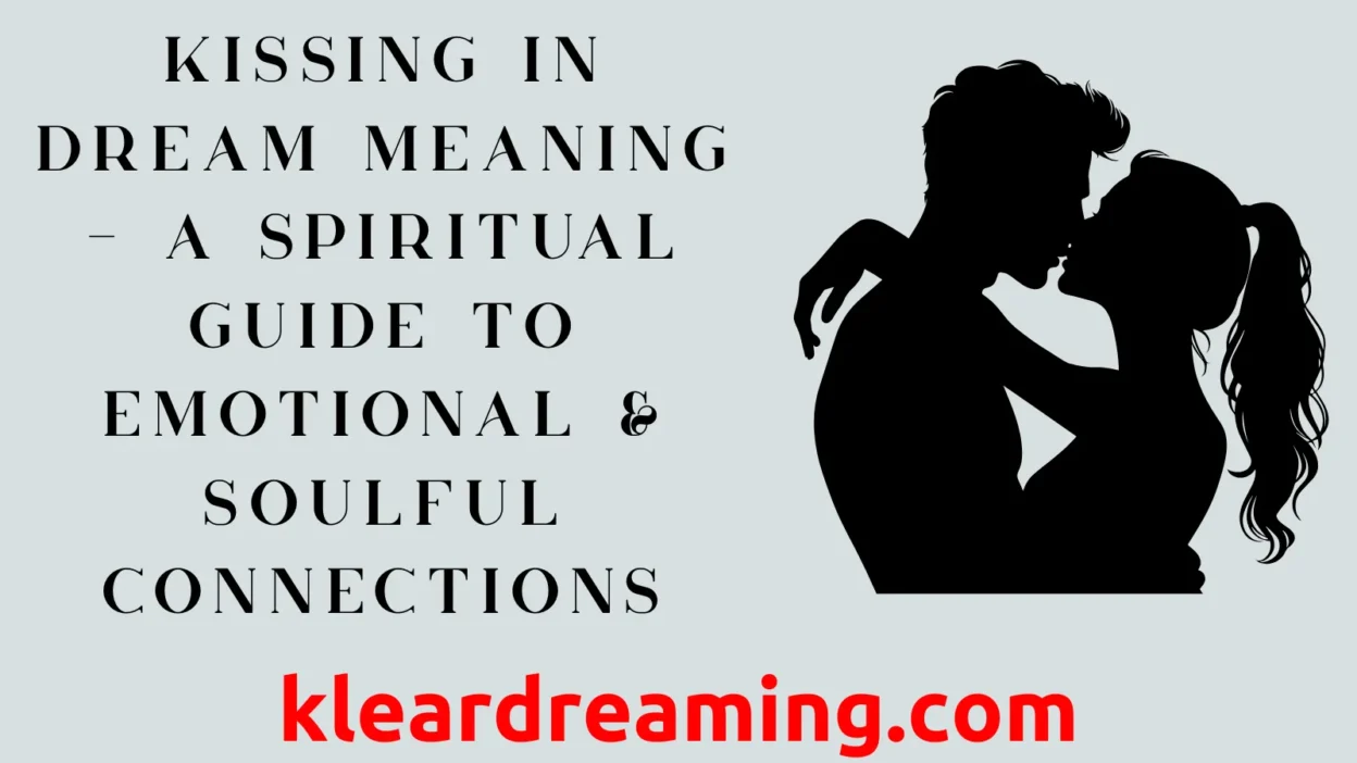 Kissing in Dream Meaning