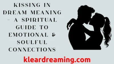 Kissing in Dream Meaning