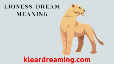 Lioness Dream Meaning