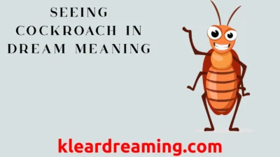 Seeing Cockroach in Dream Meaning