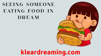 Seeing Someone Eating Food in Dream