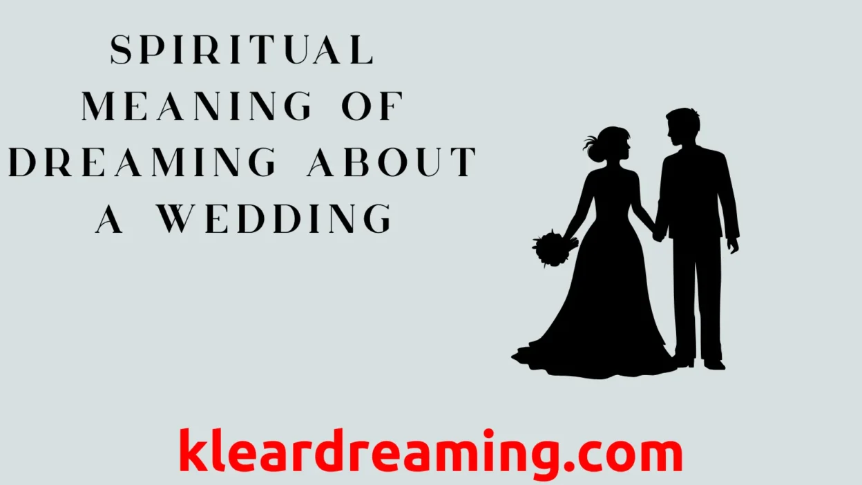 Spiritual Meaning of Dreaming About a Wedding