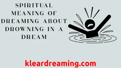 Spiritual Meaning of Dreaming About Drowning in a Dream