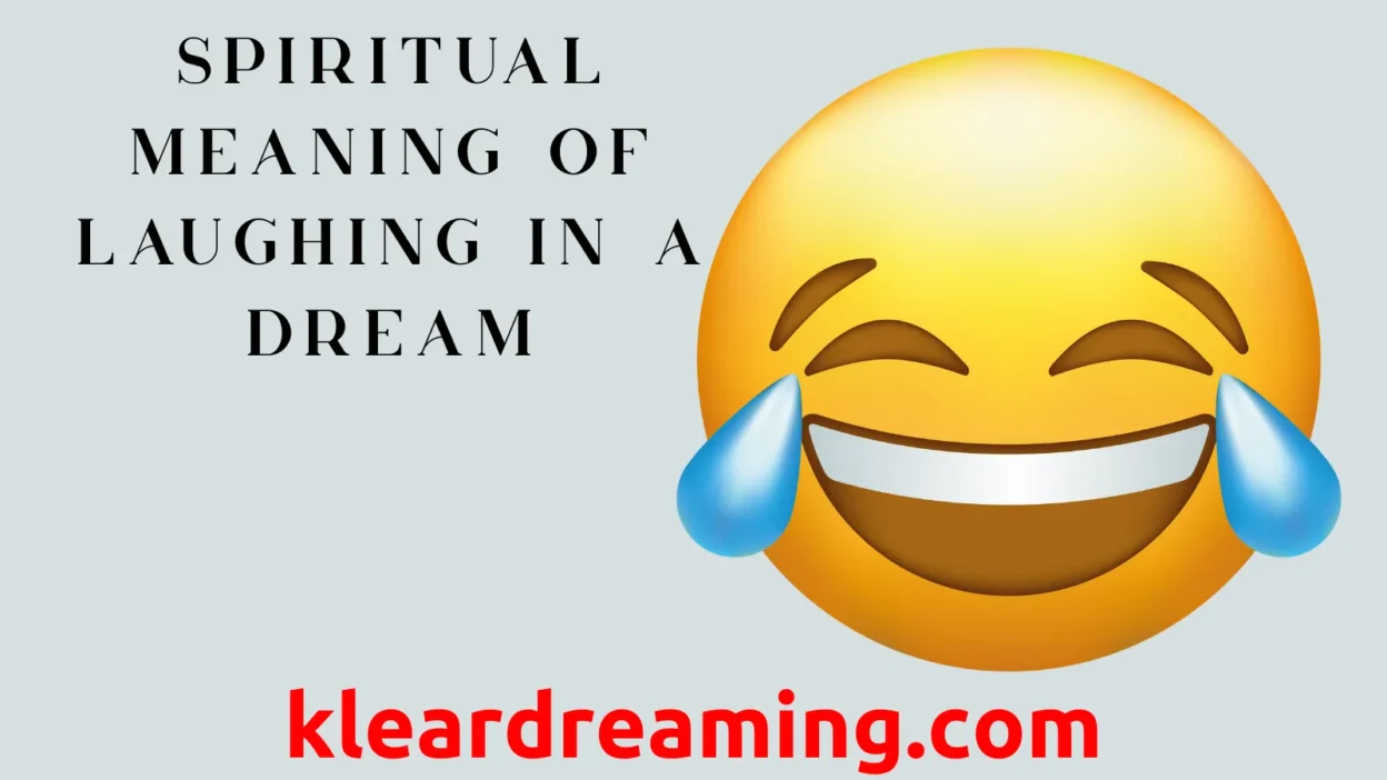 Spiritual Meaning of Laughing in a Dream