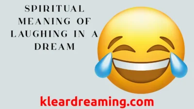Spiritual Meaning of Laughing in a Dream