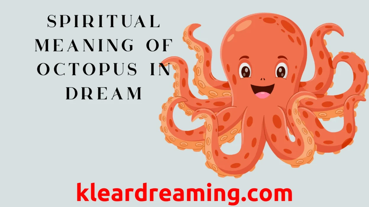 Spiritual Meaning of Octopus in Dream