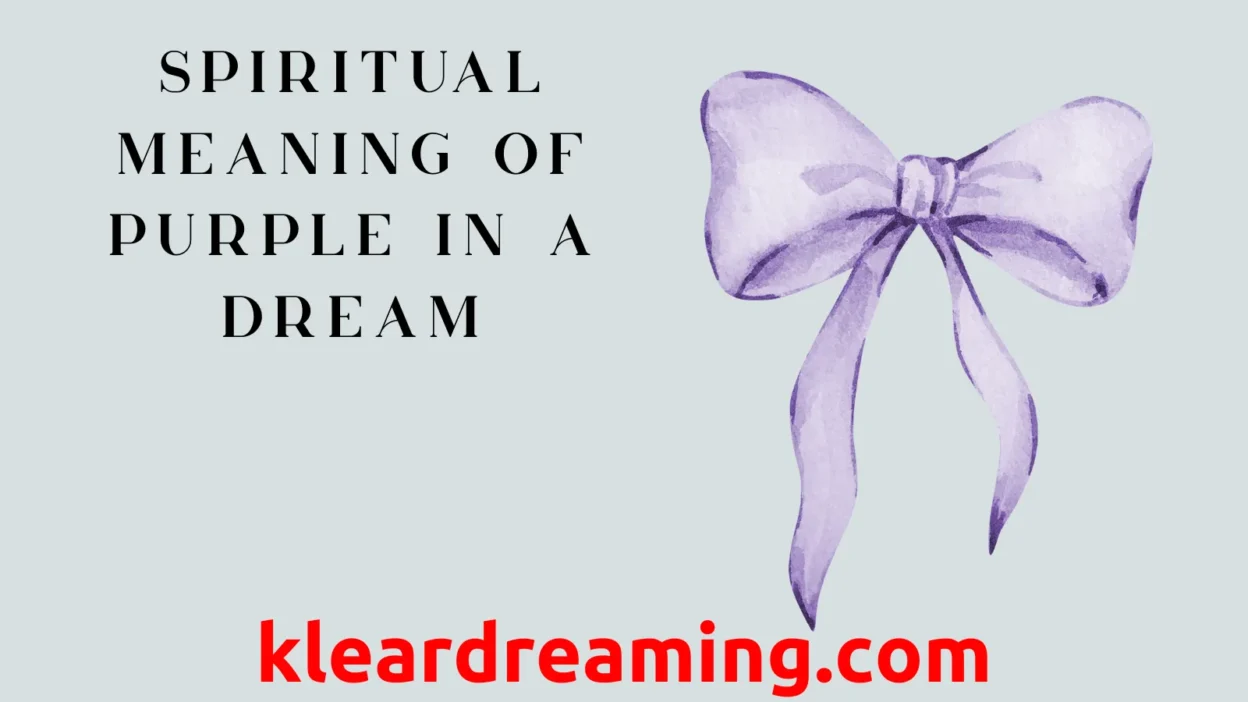 Spiritual Meaning of Purple in a Dream