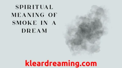 Spiritual Meaning of Smoke in a Dream