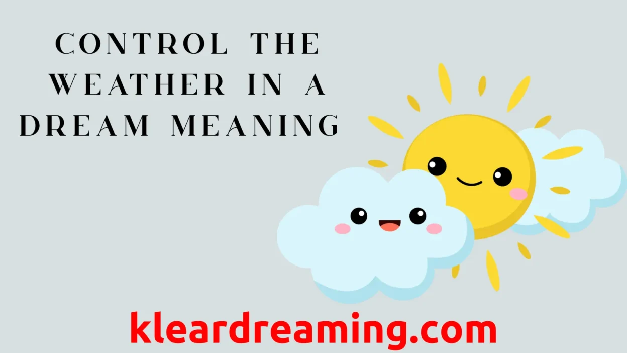 Control the Weather in a Dream Meaning