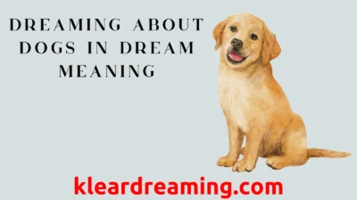 DREAMING ABOUT DOGS IN DREAM MEANING