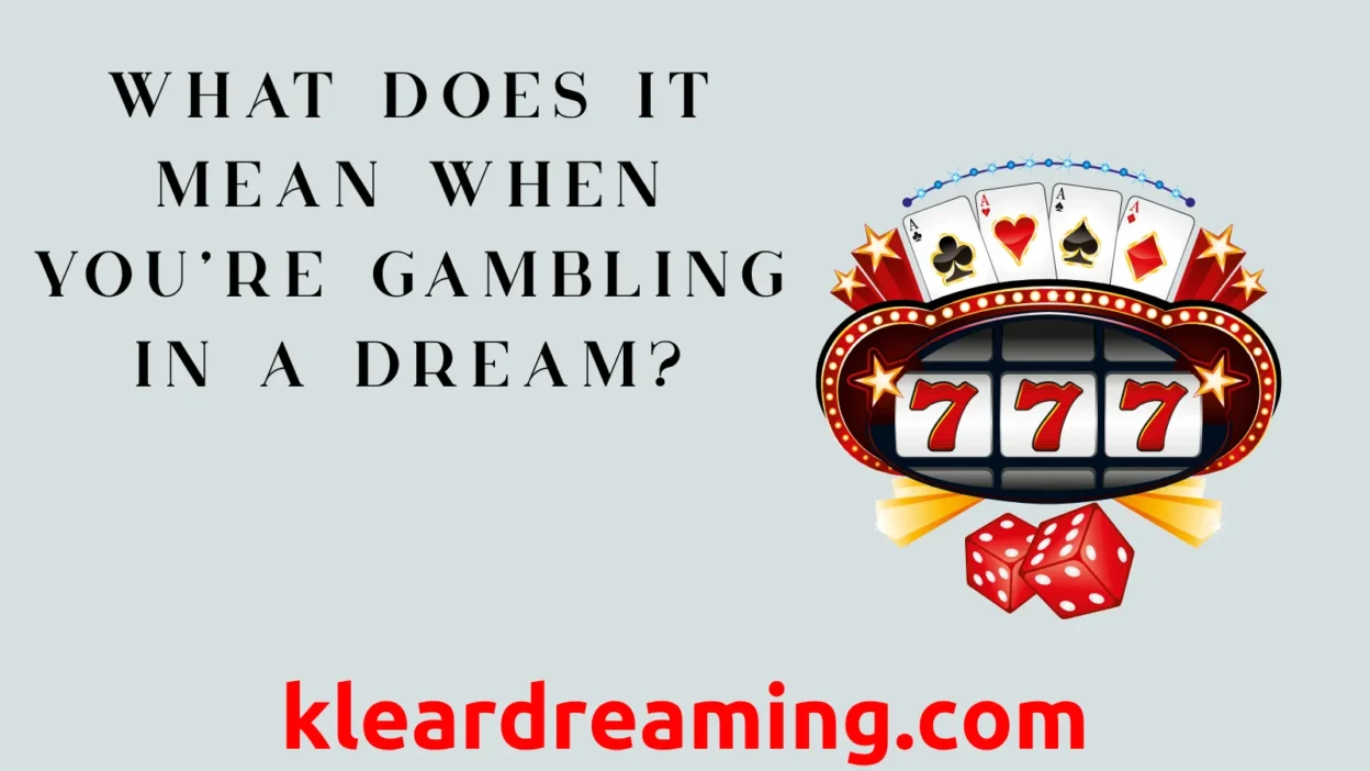 Gambling in a Dream
