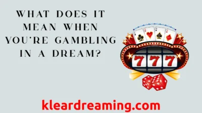 Gambling in a Dream