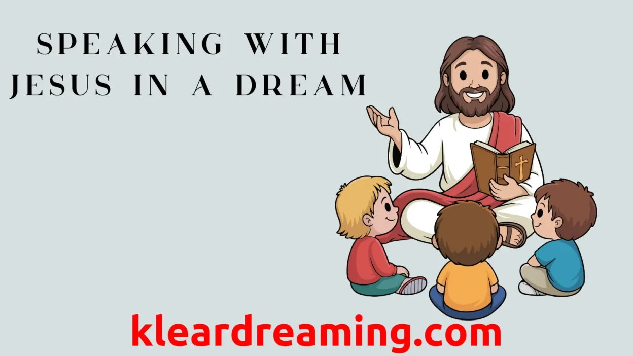Speaking with Jesus in a Dream