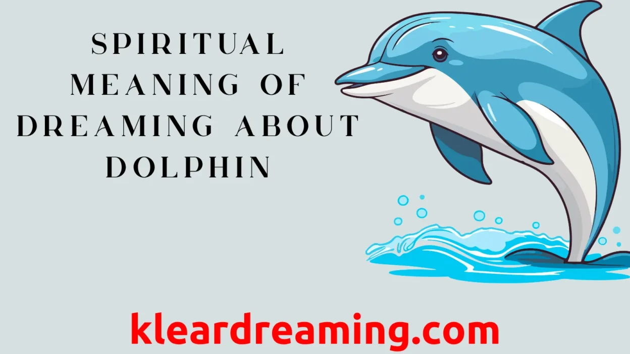 Spiritual Meaning of Dreaming About Dolphin