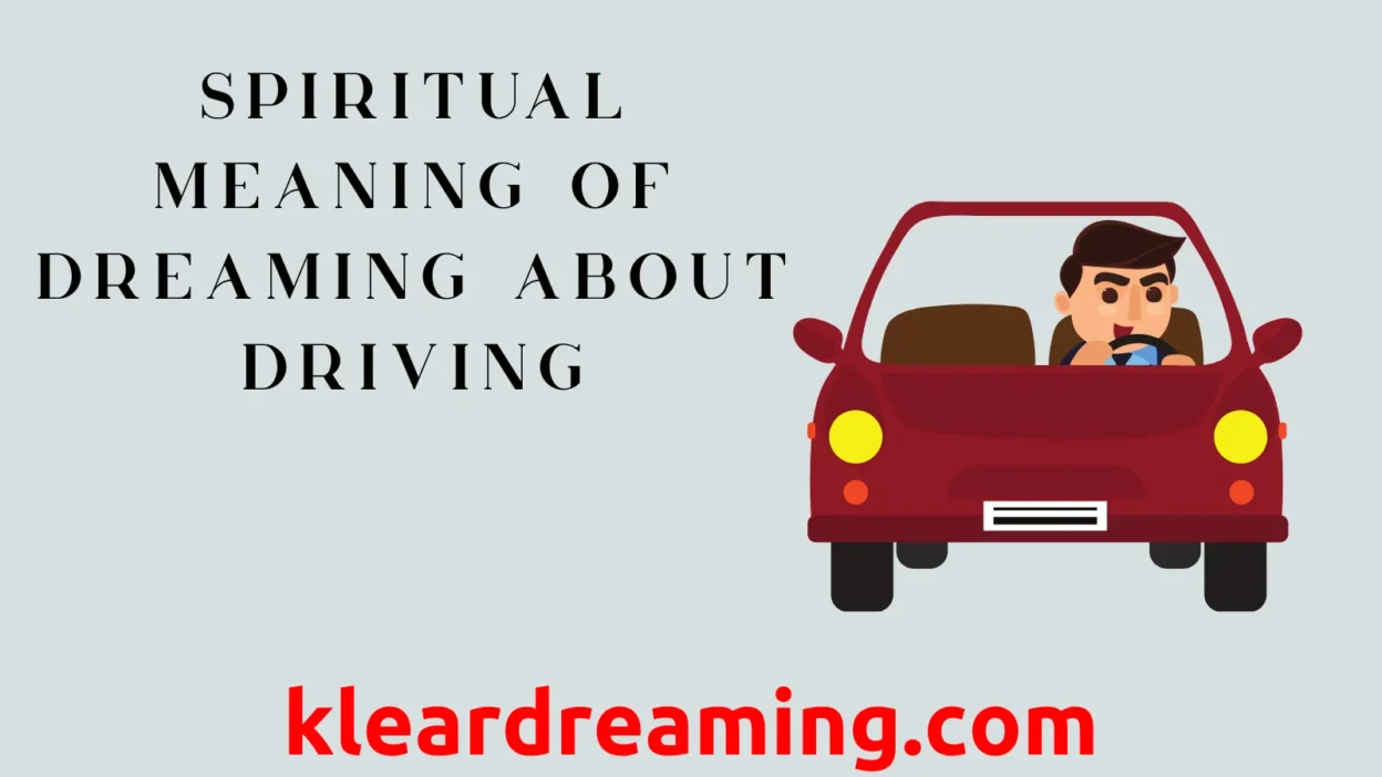 Spiritual Meaning of Dreaming About Driving