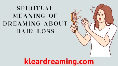 Spiritual Meaning of Dreaming About Hair Loss