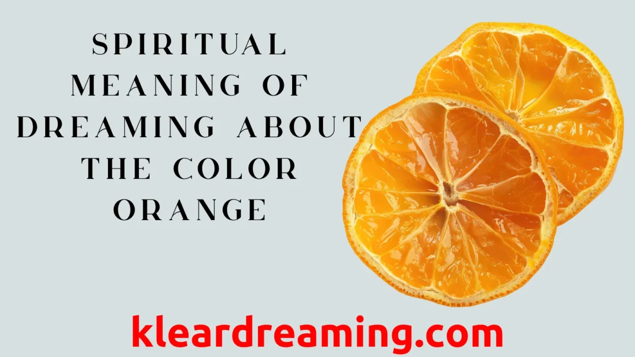 Spiritual meaning of dreaming about the color orange