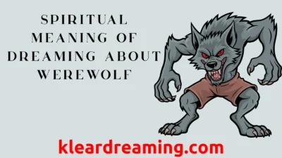 Spiritual Meaning of Dreaming About Werewolf