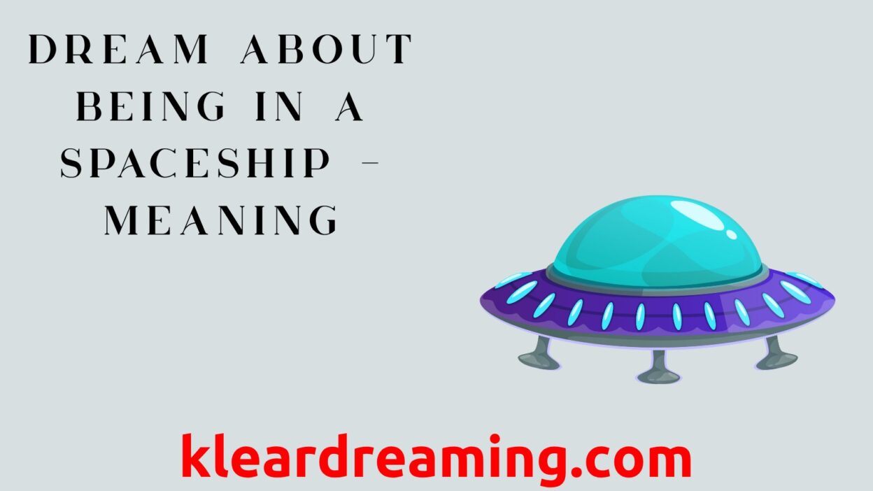 Dream About Being in a Spaceship