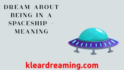 Dream About Being in a Spaceship