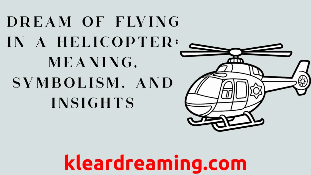 Dream of Flying in a Helicopter