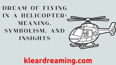 Dream of Flying in a Helicopter