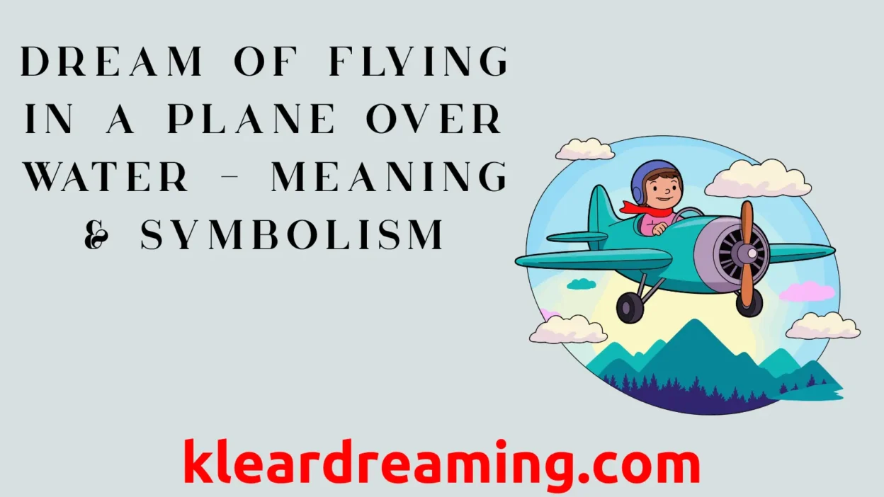 Dream of Flying in a Plane Over Water