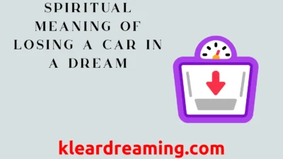 Spiritual Meaning of Losing a Car in a Dream