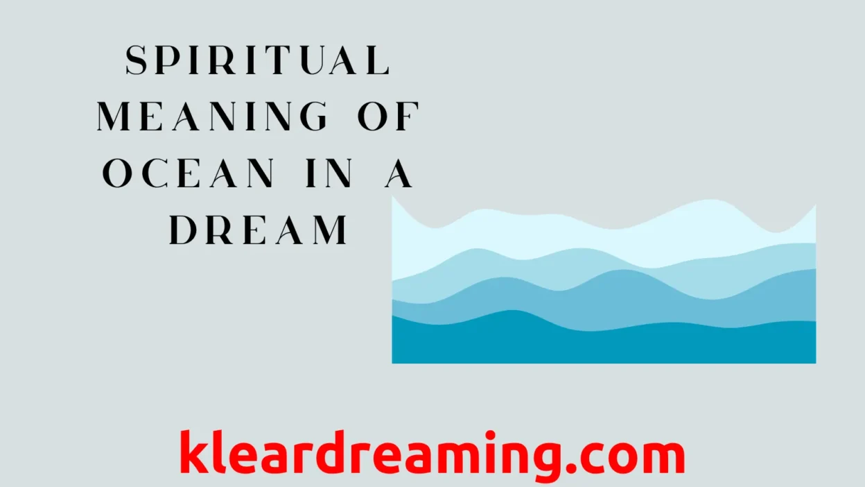 Spiritual Meaning of Ocean in a Dream