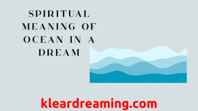 Spiritual Meaning of Ocean in a Dream