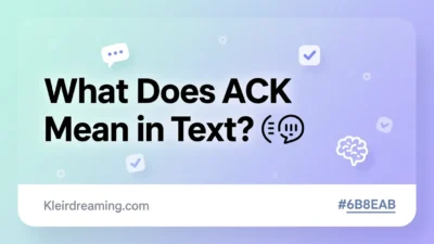 What Does ACK Mean in Text